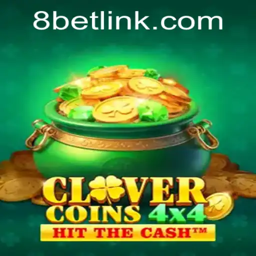 Discover the World of CloverCoins4x4 with 8Bet