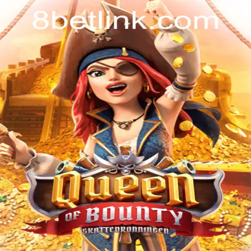 Dive into the Adventurous Realms of QueenofBounty: A Gaming Extravaganza with 8Bet