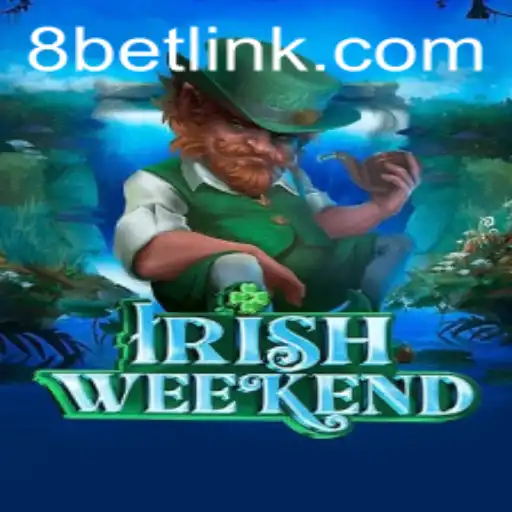 IrishWeekend Game: A New Exciting Adventure by 8Bet